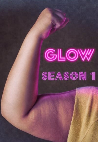 مسلسل GLOW الموسم الاول الحلقة 7 مترجمة