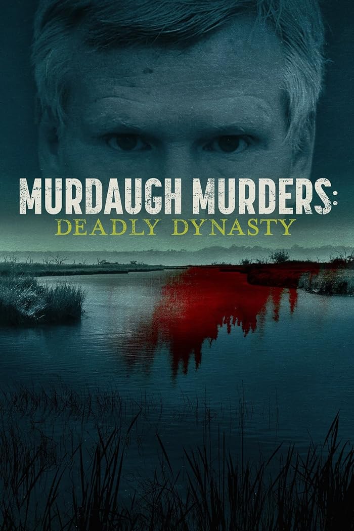مسلسل Murdaugh Murders: Deadly Dynasty مترجم