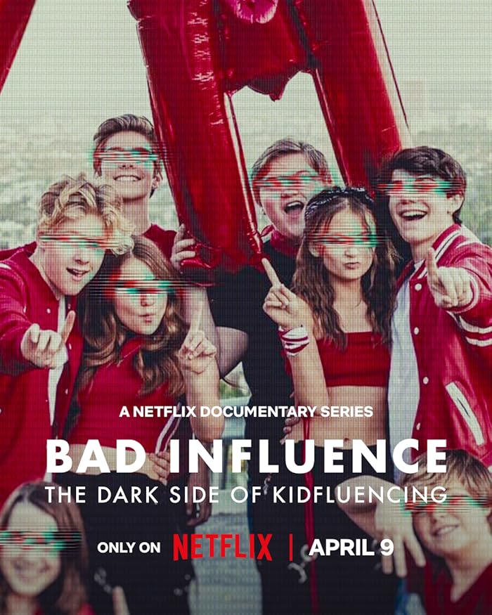 مسلسل Bad Influence: The Dark Side of Kidfluencing الموسم الاول مترجم