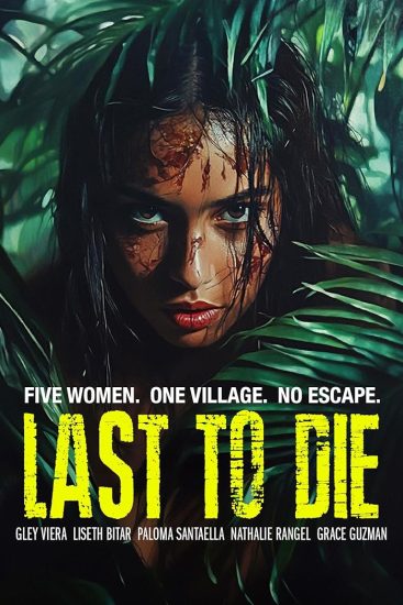 فيلم Last to Die 2025 مترجم اون لاين