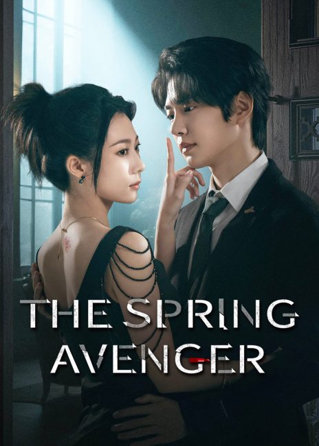 مسلسل المنتقم الربيعي The Spring Avenger الحلقة 7 مترجمة