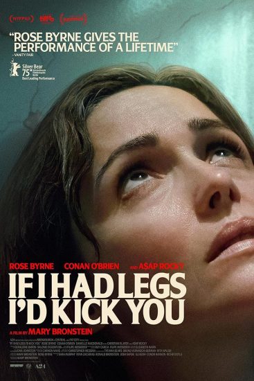 فيلم If I Had Legs I’d Kick You 2025 مترجم اون لاين